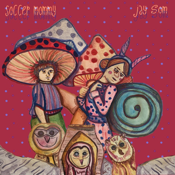 Soccer Mommy & Jay Som - Soccer Mommy & Friends Singles Series, Vol. 1: Jay Som