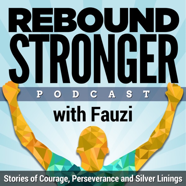 Rebound Stronger with Fauzi