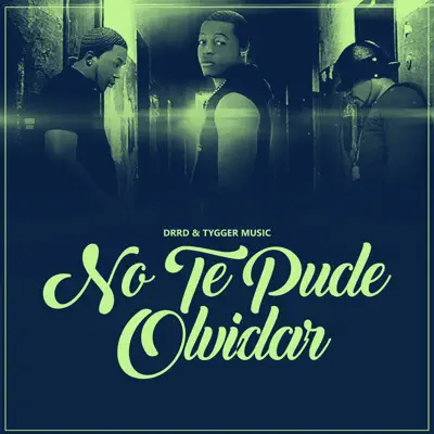 No Te Pude Olvidar - DRRD