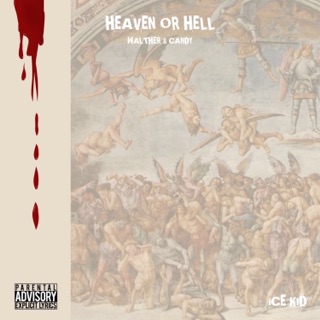 Heaven or Hell (feat. Walther & Candy)