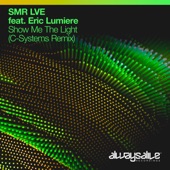 Show Me the Light (C-Systems Extended Remix) [feat. Eric Lumiere] artwork