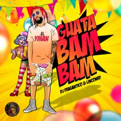 Guata Bam Bam - Single - El Yman Guata Bam Bam - Single - El Yman