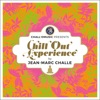 Chall'O Music Presents Chill Out Experience (by Jean-Marc Challe)
