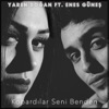 Kopardılar Seni Benden (feat. Enes Güneş) - Single