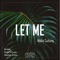 Let Me (feat. Alexander Hristov) - Nikko Culture lyrics