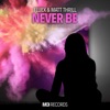 Never Be (feat. Lydia Kelly) - Single