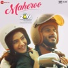 Maheroo (From "The Zoya Factor") - Single