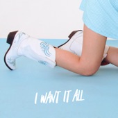 I Want It All artwork