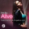 I'm so Alive - Dark Intensity & Angelica Joni lyrics