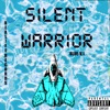 Slient Warrior - EP