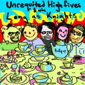 Bullpup - Unrequited High Fives and the Long As Knights