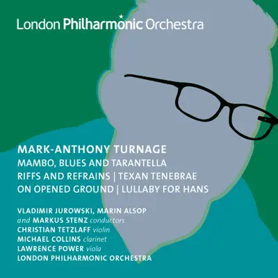 Turnage: Mambo, Blues and Tarantella - London Philharmonic Orchestra