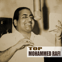 Mohammed Rafi & Asha Bhosle - Top Mohammed Rafi (Remastered) artwork