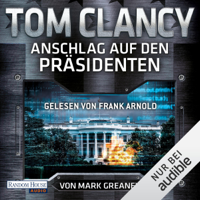 Tom Clancy - Anschlag auf den Präsidenten artwork