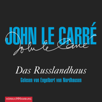 John le Carré & Werner Schmitz - Das Russlandhaus artwork