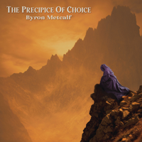 Byron Metcalf - The Precipice of Choice artwork