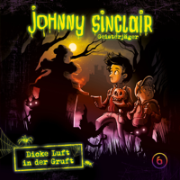 Johnny Sinclair - 06: Dicke Luft in der Gruft (Teil 3 von 3) artwork