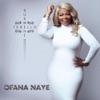 Ofana Naye - Single