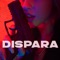 Dispara (feat. EL BANDO & HAMLET KSANOVA) - Atrevido Fivestar lyrics