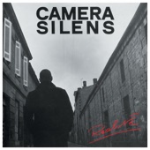 Camera Silens - C'est Comme Ça