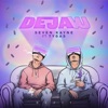 Deja Vu (feat. Tygas) - Single