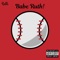 Babe Ruth! - ReMi lyrics