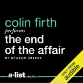 The End of the Affair (Unabridged) - Graham Greene