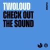 Check out the Sound - Single