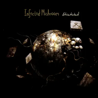 Stretched - Infected Mushroom