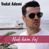 Nuk Kam Faj - Single, 2019