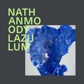 Nathan Moody - Lazulum Part 1