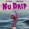 Nu Drip (feat. Bridget Kelly) - Single album lyrics, reviews, download