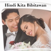 Hindi Kita Bibitawan artwork