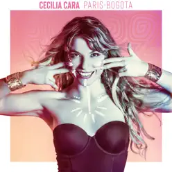 PARIS-BOGOTA - Single - Cecilia Cara