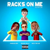 Racks on Me (feat. Rich The Kid, Famous Dex) artwork
