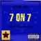 7 On 7 (feat. 70Thstreetcarlos) - YTN JD lyrics