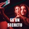 Es un secreto - DJ ALEX lyrics