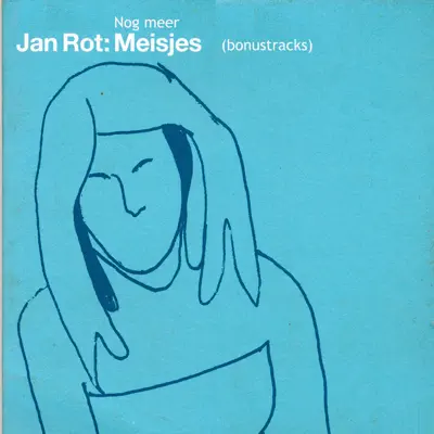 Nog Meer Meisjes - Jan Rot Nog Meer Meisjes - Jan Rot