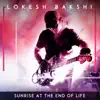 Sunrise at the End of Life (Instrumental) - Single album lyrics, reviews, download