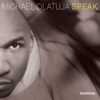 Speak - Michael Olatuja