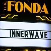 Inner Wave - Six Am (Live At The Fonda, Los Angeles, 2019)
