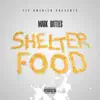 Shelter Food album lyrics, reviews, download