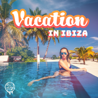 Dj. Juliano BGM - Vacation in Ibiza: Best Chill Out Sounds, Lounge Hotel, Summer Hits, Positive Vibes, Beach Party All the Time artwork