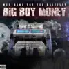 Stream & download Big Boy Money (feat. Tee Grizzley) - Single