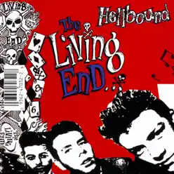 Hellbound / It's For Your Own Good - The Living End