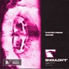 Shouldn't - Single
