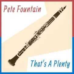 That's a Plenty by Pete Fountain album reviews, ratings, credits