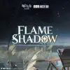 Flame Shadow song lyrics