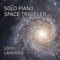 Solo Piano Space Traveler