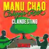 Clandestino (feat. Calypso Rose) [Remixes] - Single album lyrics, reviews, download